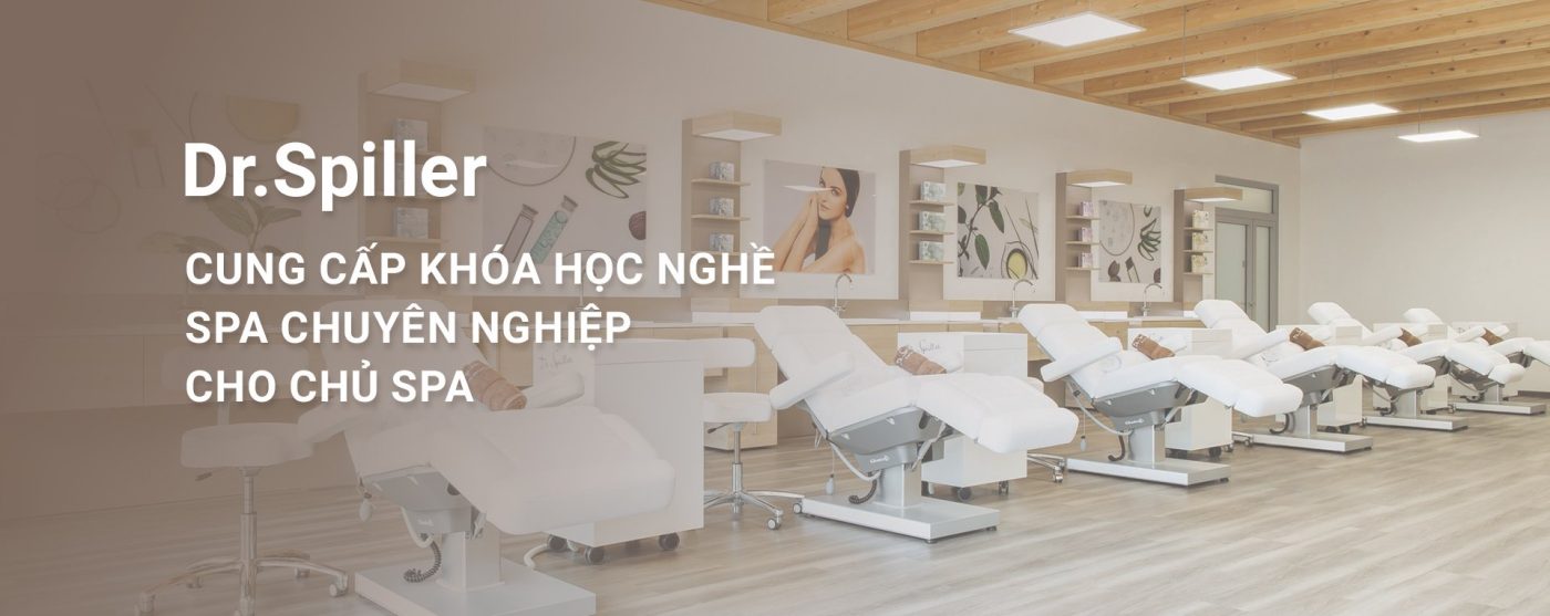 Dr.Spiller cung cấp các khóa học nghề spa với bảng kế hoạch kinh doanh spa chi tiết