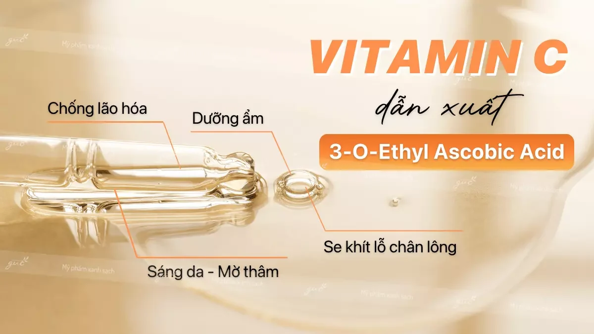 Ethyl ascorbic acid là gì? Ứng dụng như thế nào trong mỹ phẩm