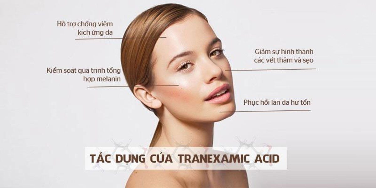 Những tác dụng của tranexamic acid dành cho da