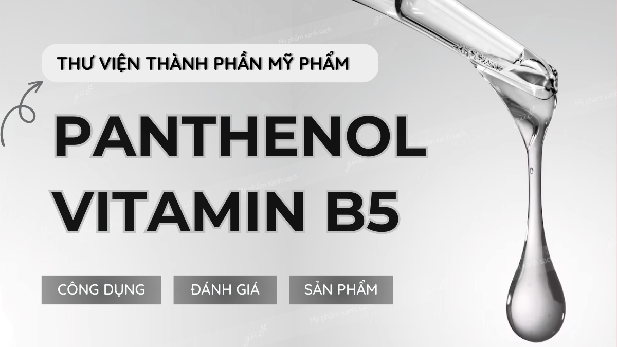 Những lợi ích dài lâu khi sử dụng Vitamin B5 cho da nhạy cảm