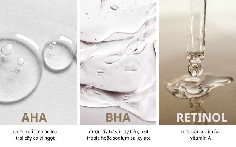 AHA, BHA và Retinol là những thành phần thường được sử dụng trong chăm sóc da vì khả năng cải thiện kết cấu và làm sáng da hiệu quả