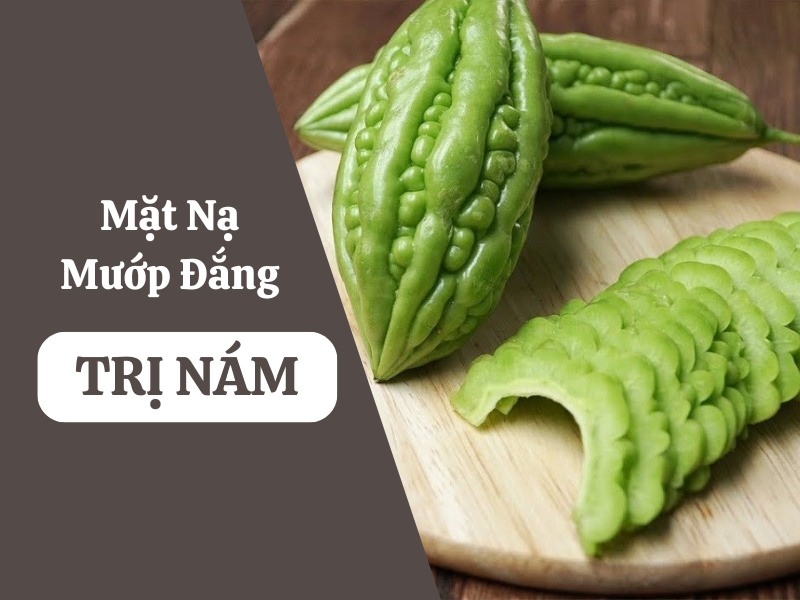 Top 5 mặt nạ mướp đắng trị nám giúp da sáng không tì vết