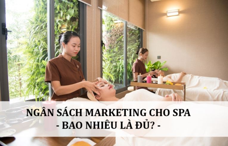 Marketing Spa: 3 Chiến Lược Quan Trọng Đưa Spa Phát Triển Bền Vững